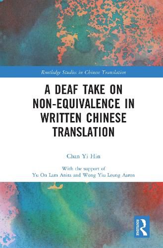 Cover image for A Deaf Take on Non-Equivalence in Written Chinese Translation