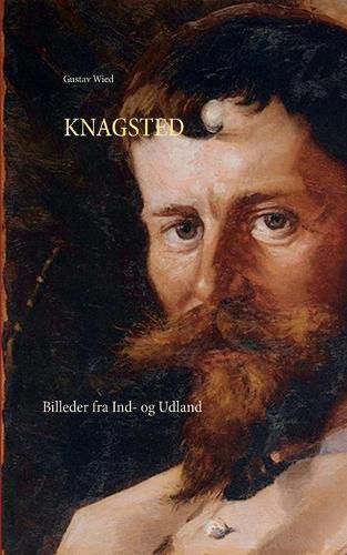 Cover image for Knagsted: Billeder fra Ind- og Udland