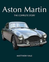 Cover image for Aston Martin: The Complete Story