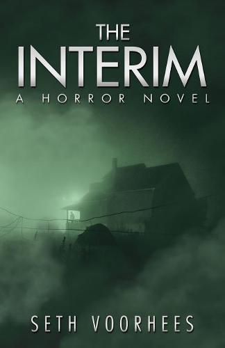 Cover image for The Interim: A Horror Novel