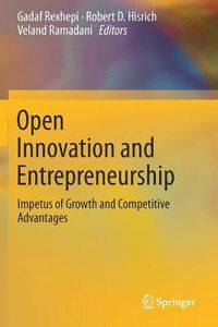 Cover image for Open Innovation and Entrepreneurship: Impetus of Growth and Competitive Advantages