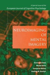 Cover image for Neuroimaging of Mental Imagery: A Special Issue of the European Journal of Cognitive Psychology