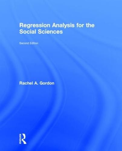 Cover image for Regression Analysis for the Social Sciences