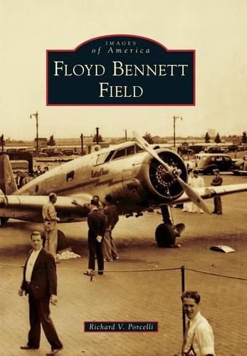 Cover image for Floyd Bennett Field