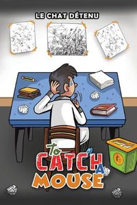 Cover image for To Catch a Mouse