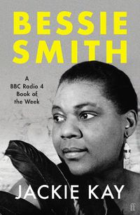 Cover image for Bessie Smith: A RADIO 4 BOOK OF THE WEEK