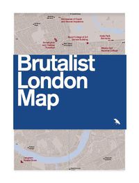 Cover image for Brutalist London Map: Guide to Brutalist architecture in London - 2nd edition