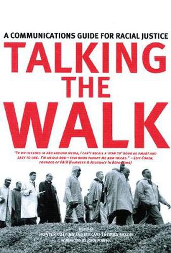 Cover image for Talking The Walk: A Communications Guide for Racial Justice