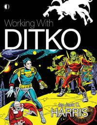 Cover image for Working With Ditko