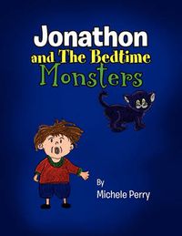 Cover image for Jonathon and The Bedtime Monsters