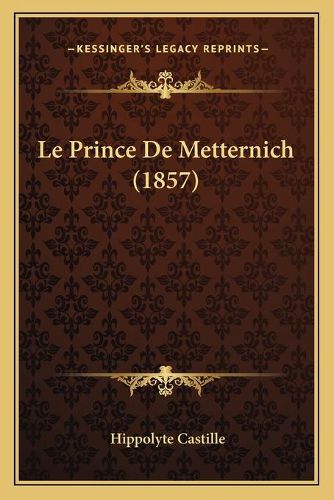 Le Prince de Metternich (1857)