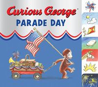 Cover image for Curious George: Parade Day