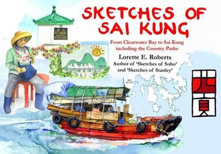 Cover image for Sketches of Sai Kung: From Clearwater Bay to the Country Parks