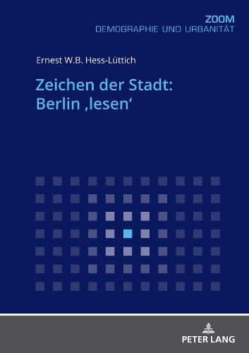 Cover image for Zeichen Der Stadt: Berlin 'Lesen