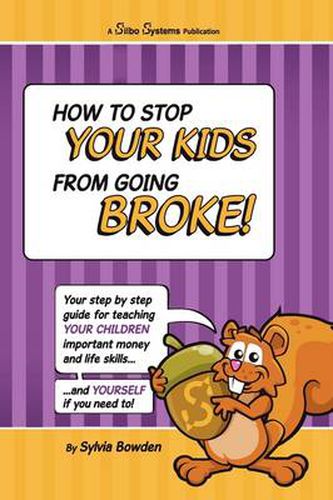 Cover image for Parents: How to Stop Your Kids from Going Broke!