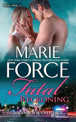 Cover image for Fatal Reckoning - Solange wir uns lieben