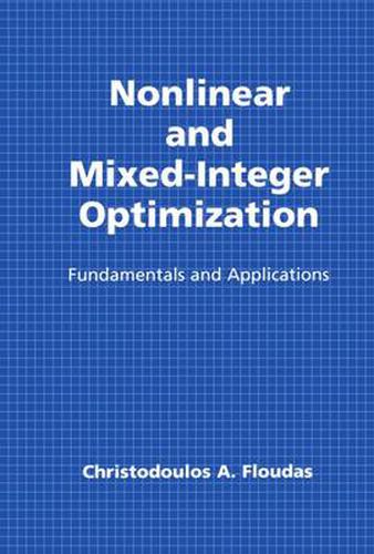 Cover image for Nonlinear and Mixed-Integer Optimization: Fundamentals and Applications