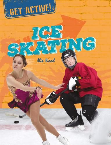 Cover image for Get Active!: Ice Skating