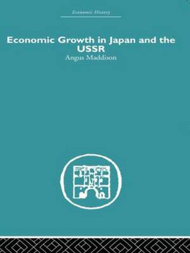 Cover image for Economic Growth in Japan and the Ussr