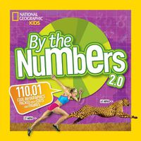 Cover image for By the Numbers 2.0: 110.01 Cool Infographics Packed with Stats and Figures