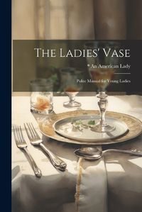 Cover image for The Ladies' Vase