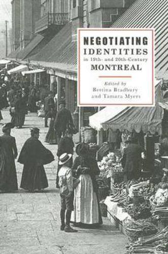 Cover image for Negotiating Identities in Nineteenth- and Twentieth-Century Montreal