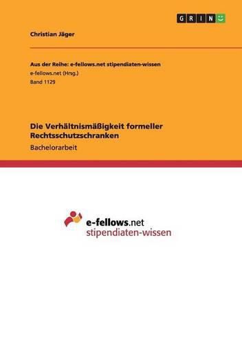 Cover image for Die Verhaltnismassigkeit formeller Rechtsschutzschranken