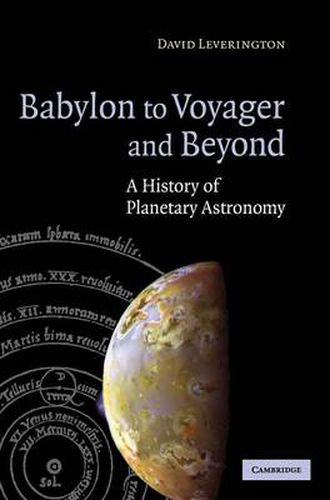 Cover image for Babylon to Voyager and Beyond: A History of Planetary Astronomy