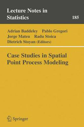 Cover image for Case Studies in Spatial Point Process Modeling