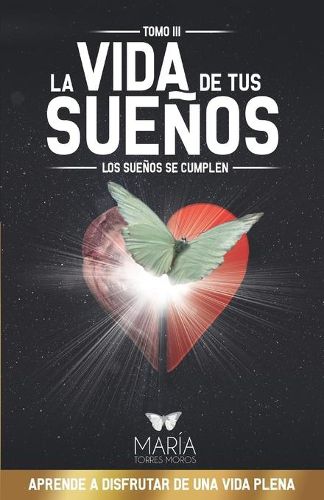 Cover image for La Vida de Tus Suenos: Los suenos se cumplen