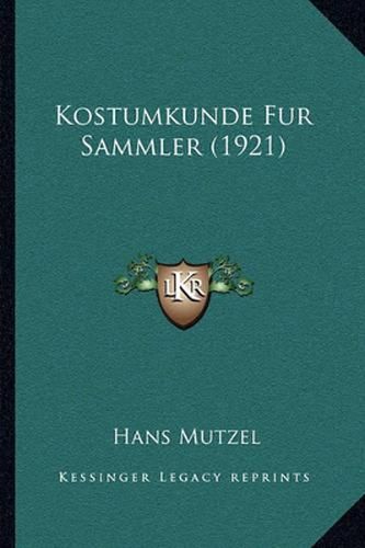Cover image for Kostumkunde Fur Sammler (1921)