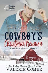 Cover image for The Cowboy's Christmas Reunion: A Christian Romance