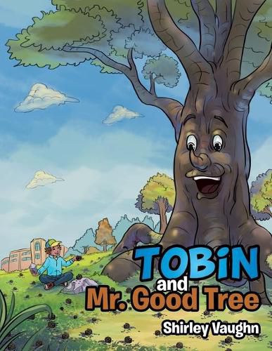 Cover image for Tobin and Mr. Good Tree