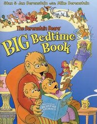 Cover image for The Berenstain Bears' Big Bedtime Book