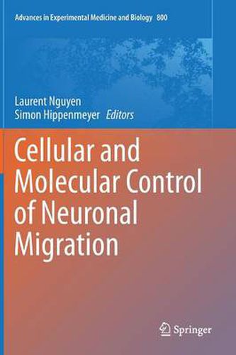 Cellular and Molecular Control of Neuronal Migration