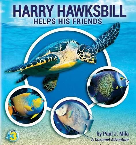 Harry Hawksbill Helps His Friends