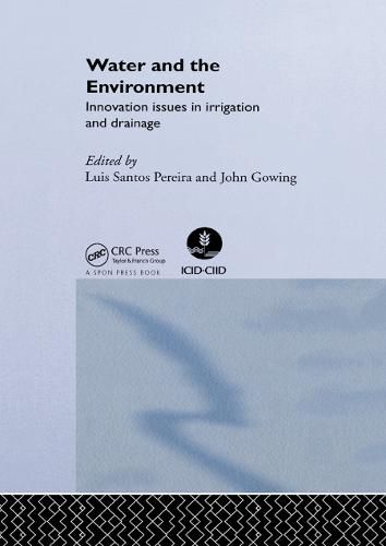 Cover image for Water and the Environment: Innovation Issues in Irrigation and Drainage