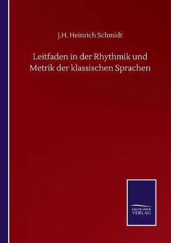 Cover image for Leitfaden in der Rhythmik und Metrik der klassischen Sprachen