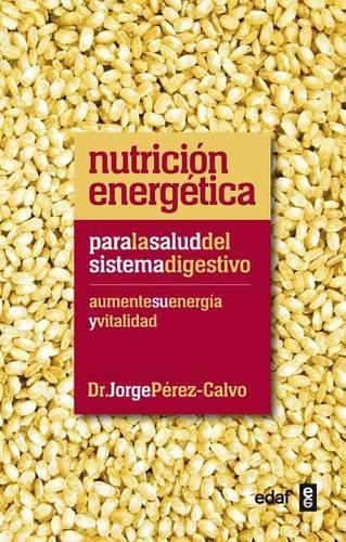 Cover image for Nutricion Energetica Para El Sistema Digestivo