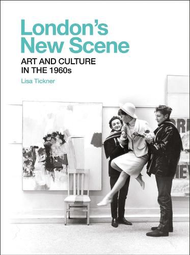 Cover image for London's New Scene: Art and Culture in the 1960s