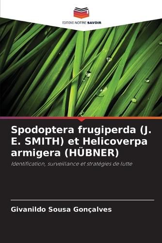 Cover image for Spodoptera frugiperda (J. E. SMITH) et Helicoverpa armigera (HUEBNER)