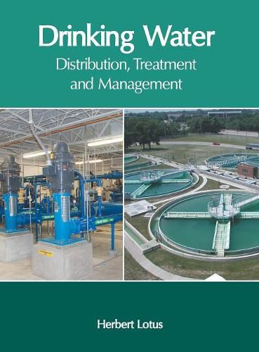 Cover image for Drinking Water: Distribution, Treatment and Management