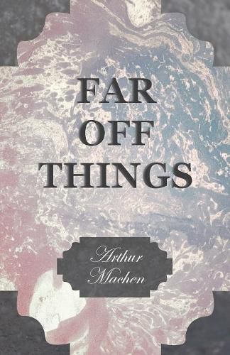 Cover image for Far off Things