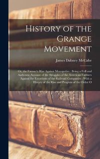 Cover image for History of the Grange Movement