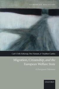 Cover image for Migration, Citizenship, and the European Welfare State: A European Dilemma