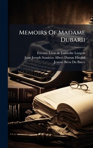 Cover image for Memoirs Of Madame Dubarii