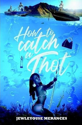 Cover image for How to Catch a Thot