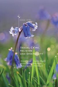Cover image for Sexual Crime, Religion and Spirituality