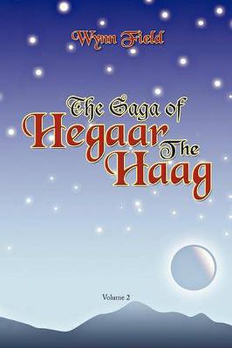 Cover image for The Saga of Hegaar the Haag Vol. II: The Story Continues