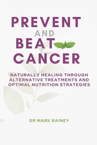 Cover image for Prevent and Beat Cancer